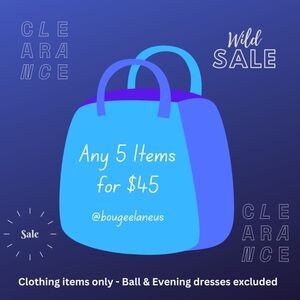 NWT Clearout Sale - 5 items for $45 or $10 each - Clothing items only.
